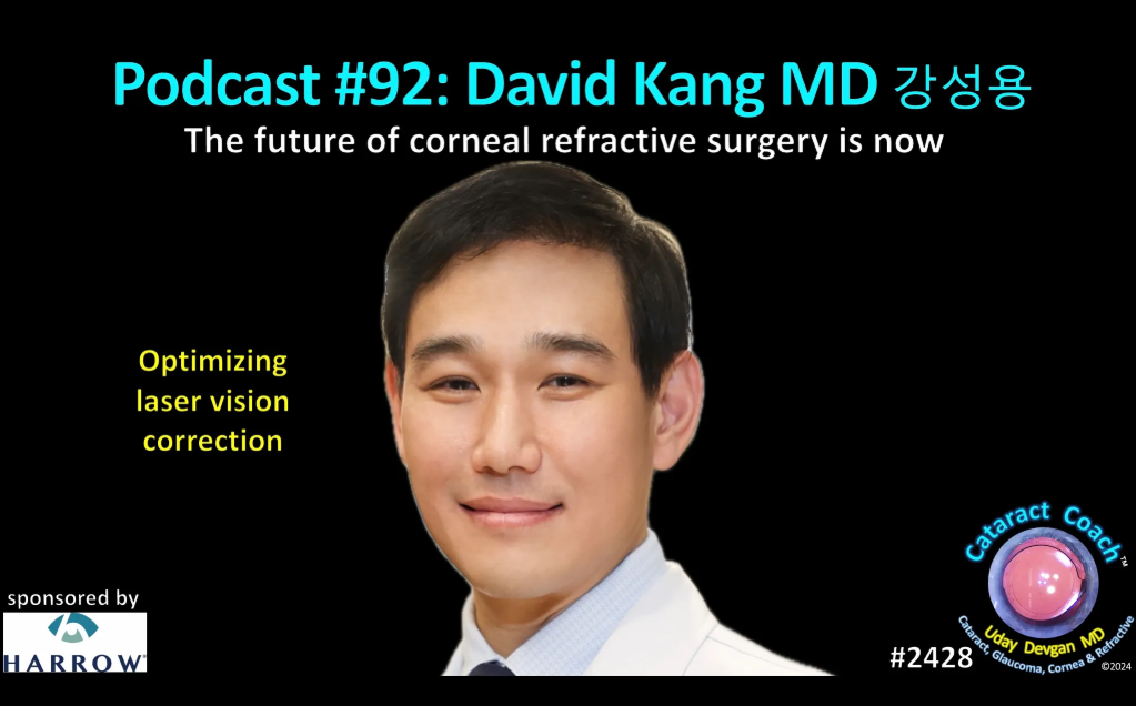 CataractCoach: Podcast 92: David Kang MD /EYEREUM EYE CLINIC